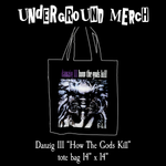 Danzig III How The Gods Kill Black Tote Bag