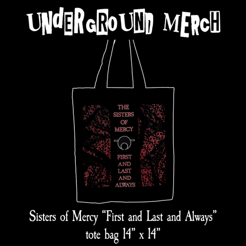 Sisters of Mercy First and Last and Always Black Tote Bag